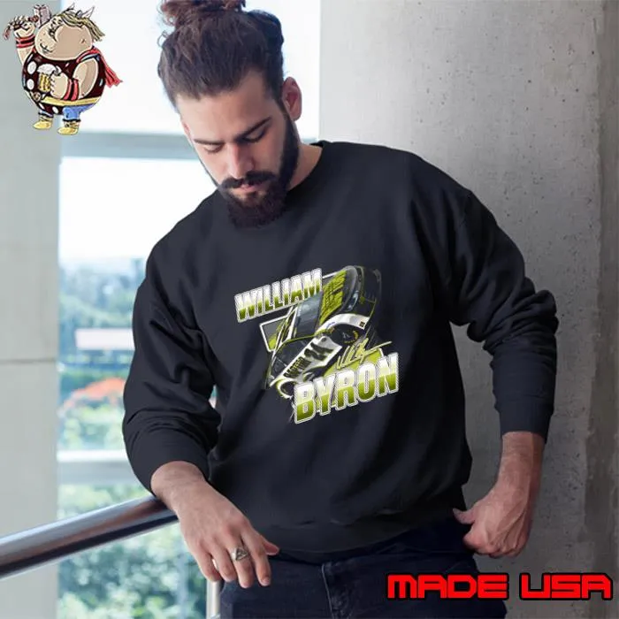 William Byron Blister American professional stock car racing driver T-Shirt Sweatshirt
