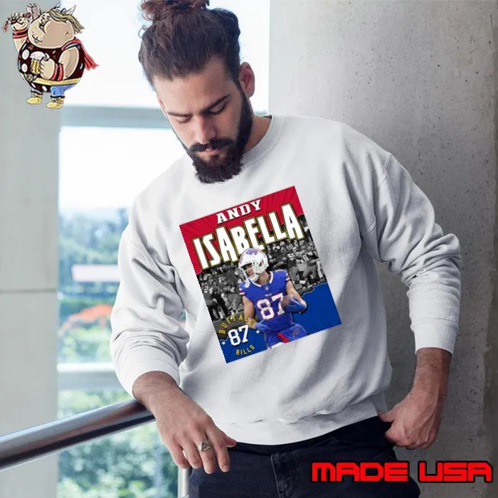 Andy Isabella American football wide receiver for the Buffalo Bills T-Shirt Sweatshirt