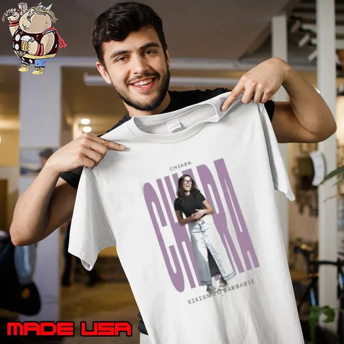 Camiseta Chiara Kikismo O Barbarie s Unisex
