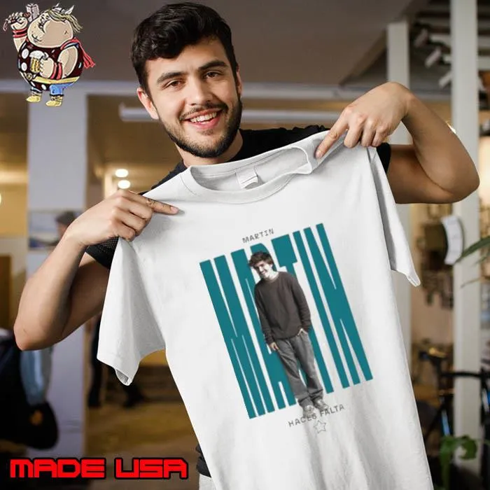 Camiseta Martin Haces Falta s Unisex