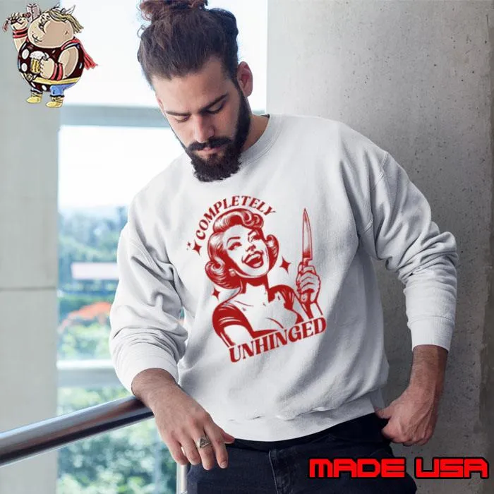 Completely unhinged girl s Sweatshirt