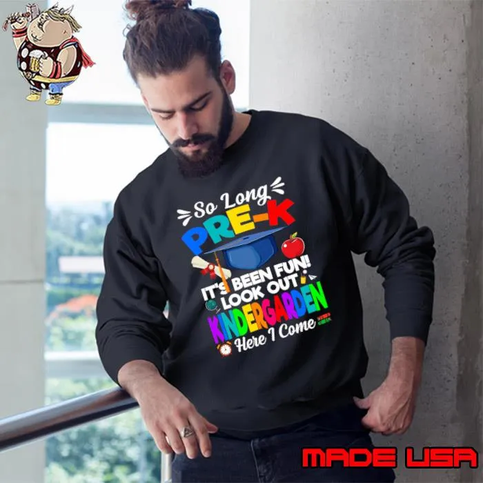Look Out Kindergarten Pre-K Graduate Preschool Graduation T-Shirt Sweatshirt