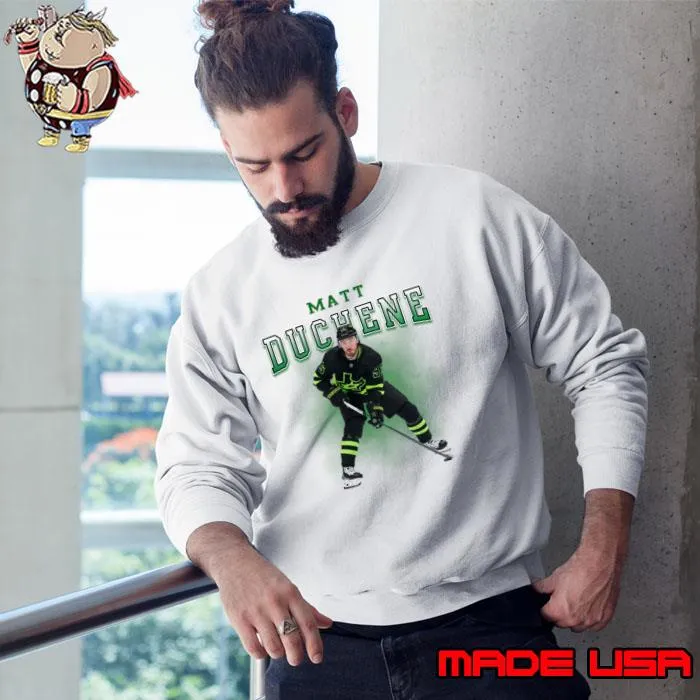 Matt Duchene Canadian professional ice hockey centre the Dallas Stars T-Shirt Sweatshirt