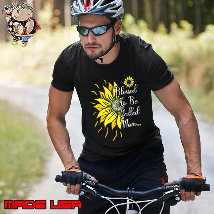 Original blessed To Be Called Mom Sunflower Cute Mother 2021 T-Shirt Unisex