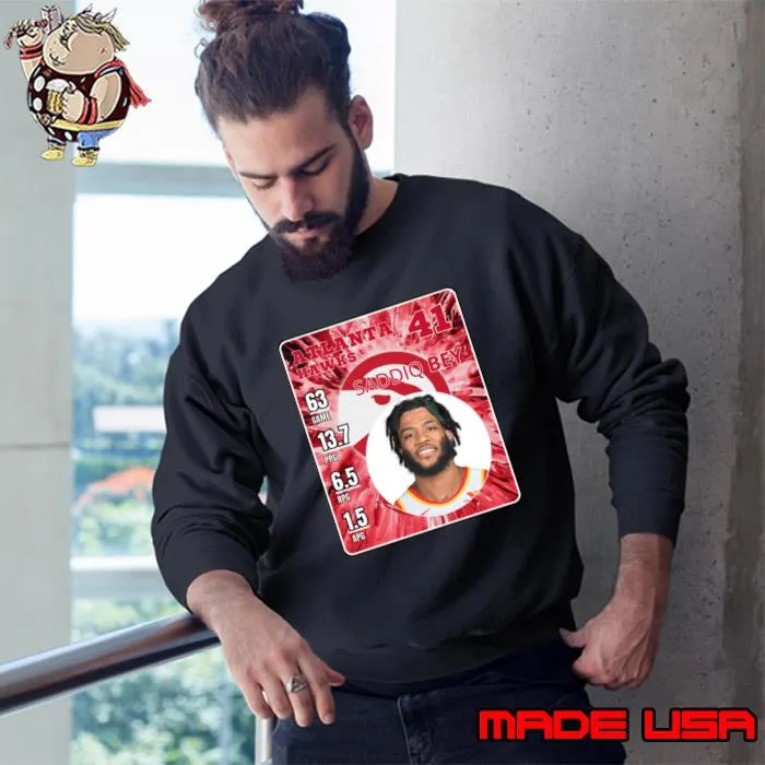 SADDIQ BEY American professional basketball player for the Atlanta Hawks T-Shirt Sweatshirt