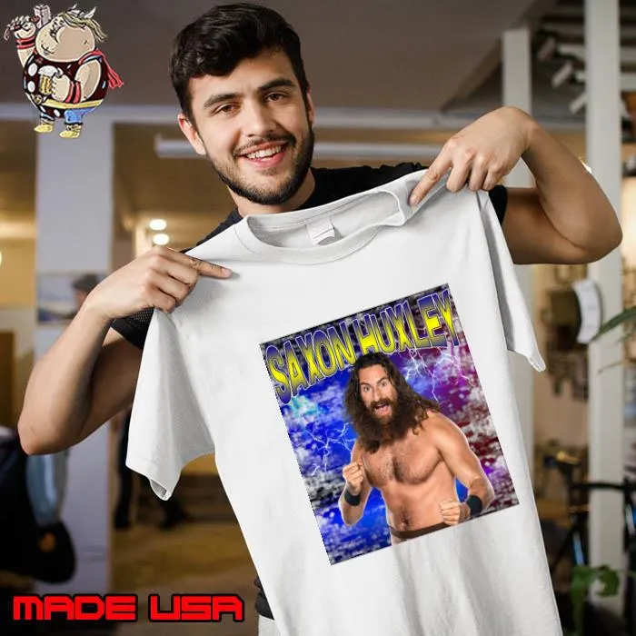 SAXON HUXLEY English professional wrestler T-Shirt Unisex
