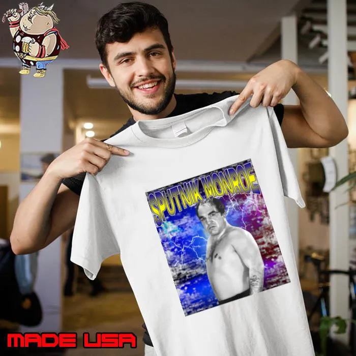 SPUTNIK MONROE an American professional wrestler and civil rights activist T-Shirt Unisex