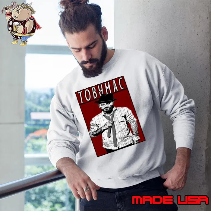 Tobymac is A singer T-Shirt Sweatshirt