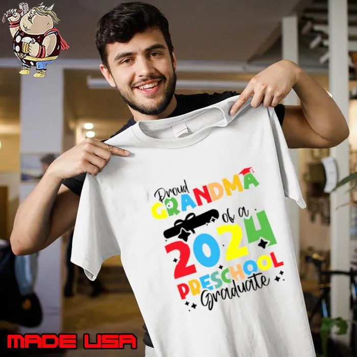 Top proud Grandma of a 2024 Preschool Graduate Graduation T-Shirt Unisex