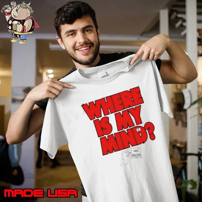 Where’s my mind dolphins 404 shirt