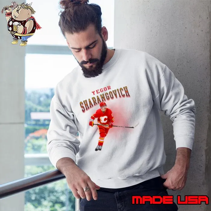 Yegor Sharangovich Belarusian professional ice hockey forward for the Calgary Flames T-Shirt Sweatshirt