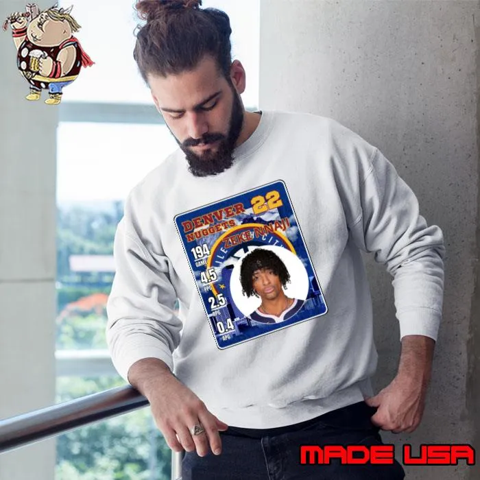 Zeke Nnaji American professional basketball player T-Shirt Sweatshirt