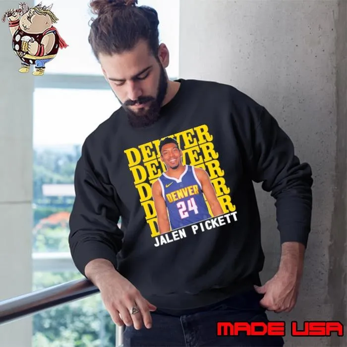 Denver Nuggets Jalen Pickett American professional basketball player Sweatshirt