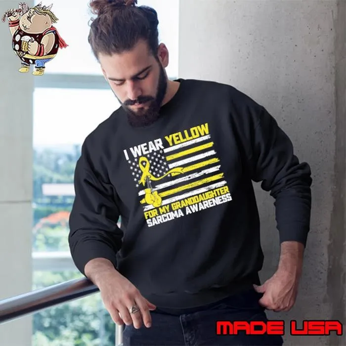 Original I Wear Yellow For My Granddaughter Sarcoma Cancer Awareness Usa Flag Sweatshirt