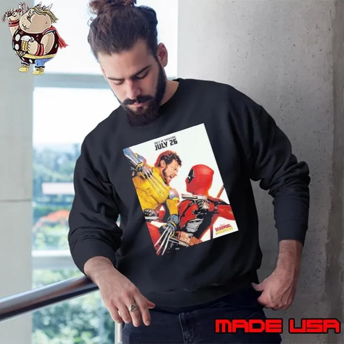 Poster For Deadpool And Wolverine Peak incoming In Theaters On July 26 Sweatshirt