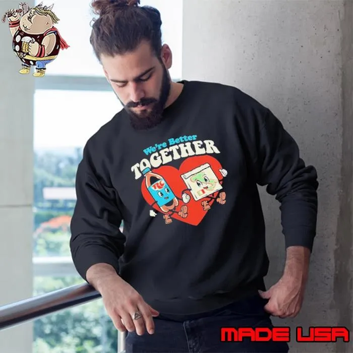 Rc & Pizza we’re better together Sweatshirt