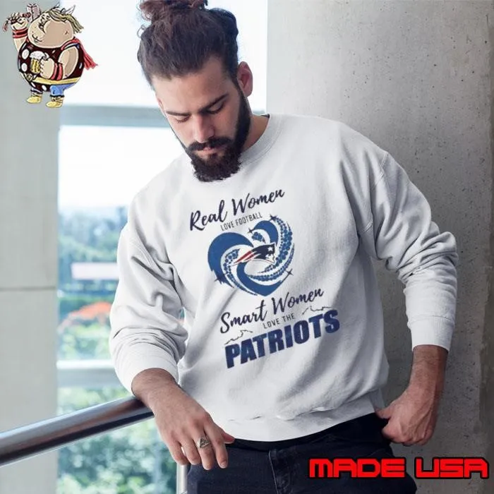 Real Women Love Football Smart Women Love The New England Patriots 2024 Sweatshirt