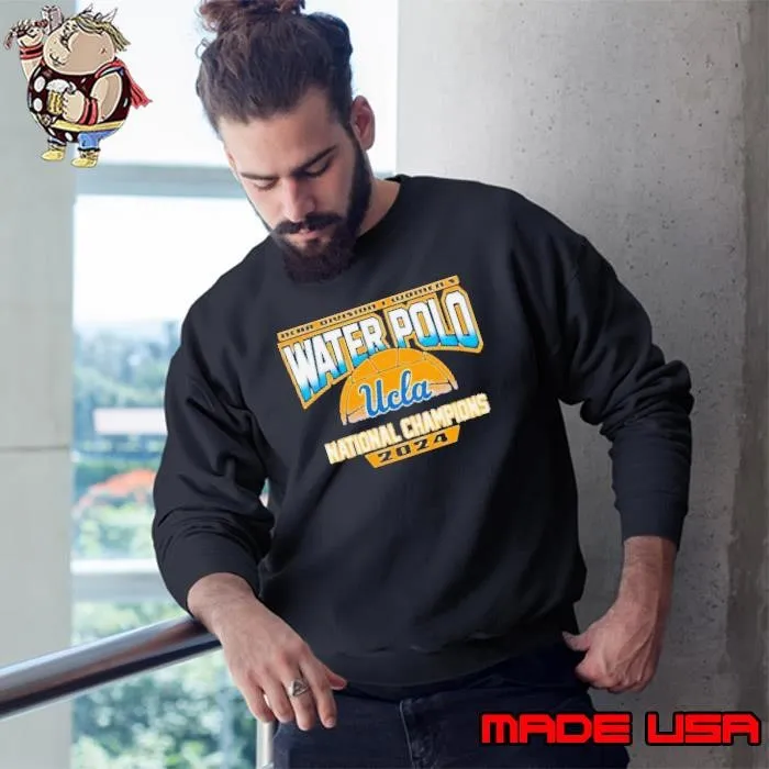 UCLA Bruins 2024 NCAA Division I Women’s Water Polo National Champions Sweatshirt