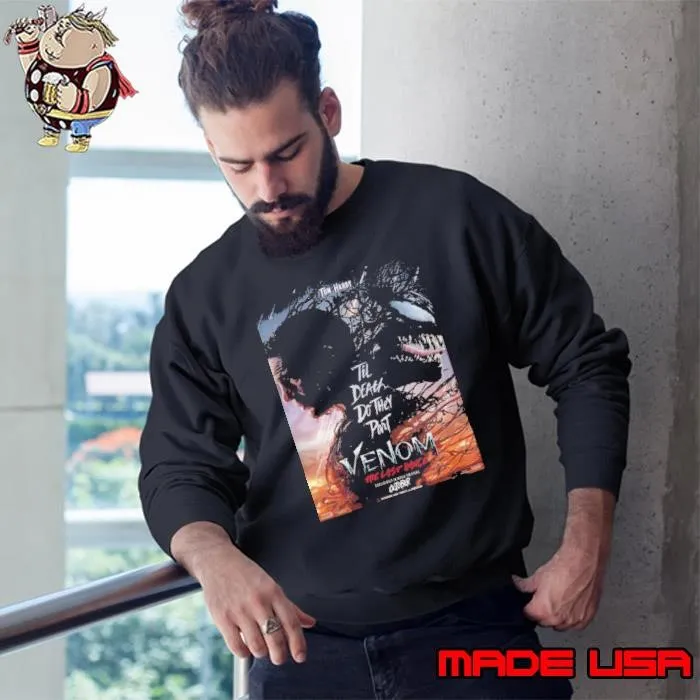Venom 3 Movie 2024 In Theaters Release On October 25th Venom The Last Dance Sweatshirt