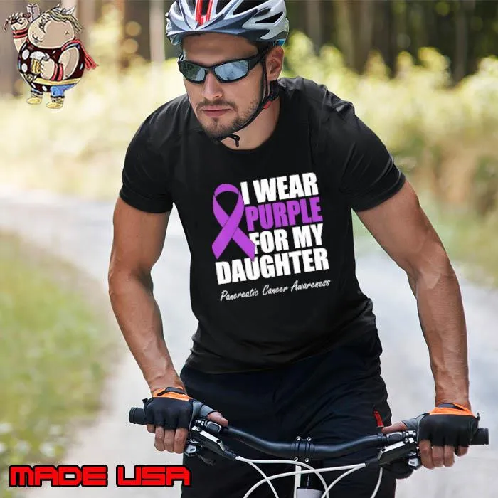 I Wear Purple For My Daughter Pancreatic Cancer Awareness shirt