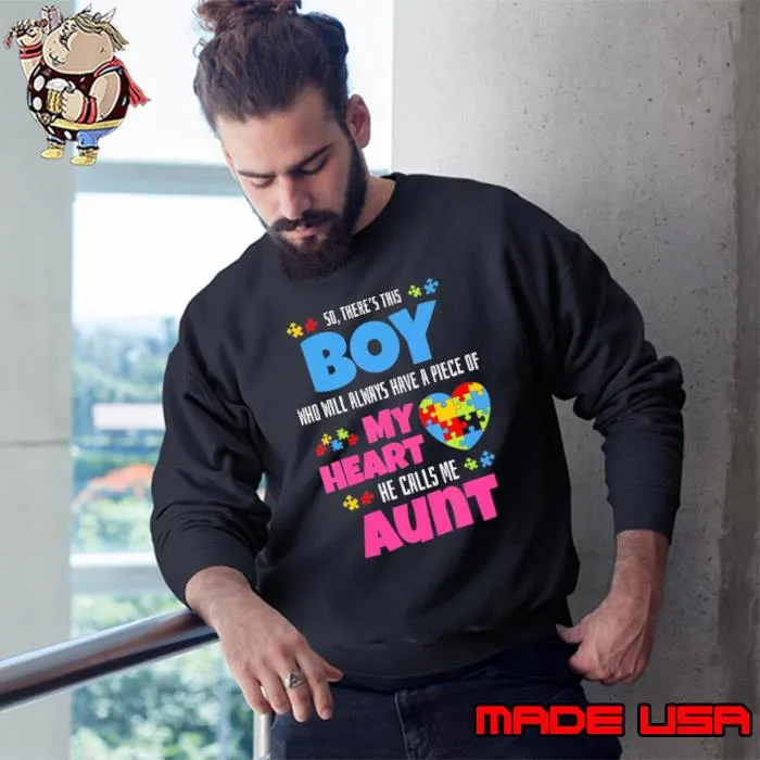 There's this who will always have a piece of my heart he calls me aunt s Sweatshirt