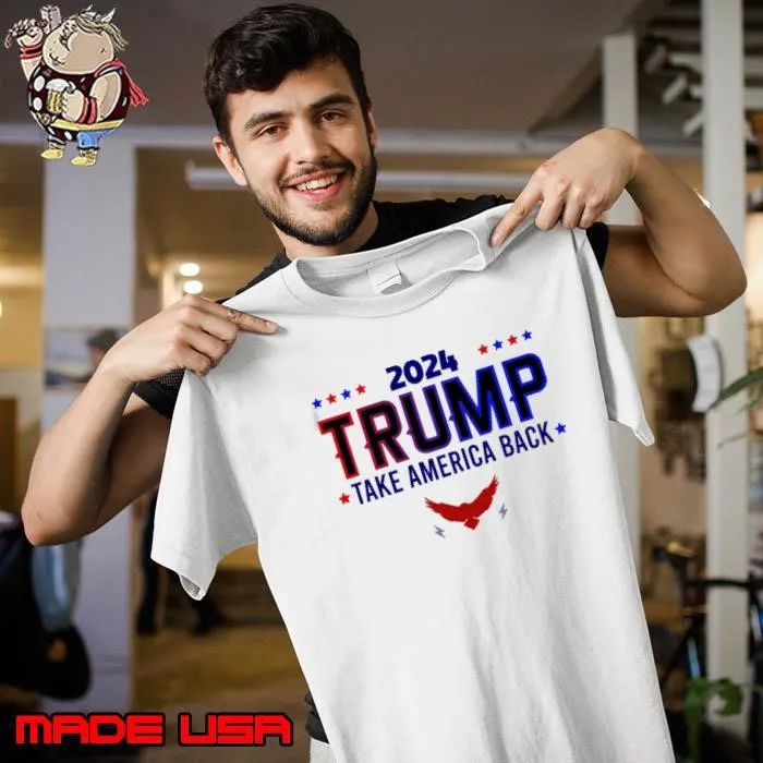 2024 Trump Take America Back Simple Stars Eagle Unisex
