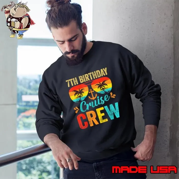 7 Year Old Birthday Cruise 7th Birthday Vacation Sunglasses Retro Sweatshirt