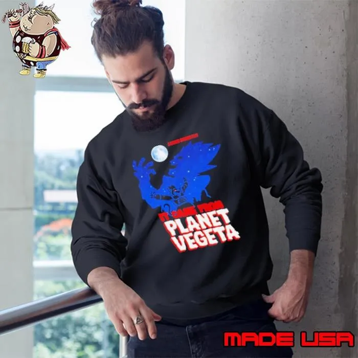 A Saiyan Studios Film It Came From Planet Vegeta Sweatshirt
