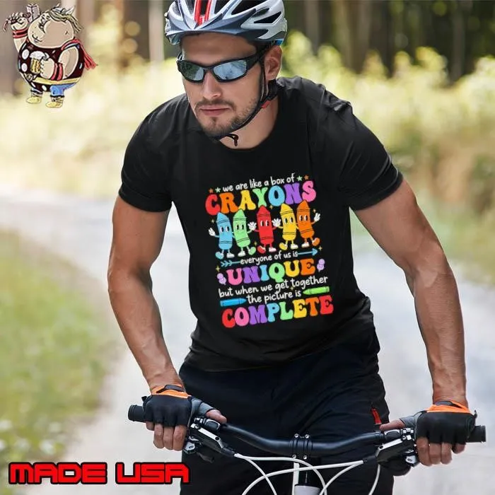 Back To School Teacher We Are Like A Box Of Crayons T-Shirt