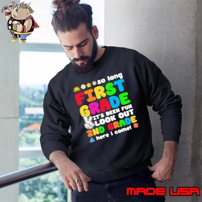 Back to School So Long 1st Grade 2nd Grade Here I Come T-Shirt