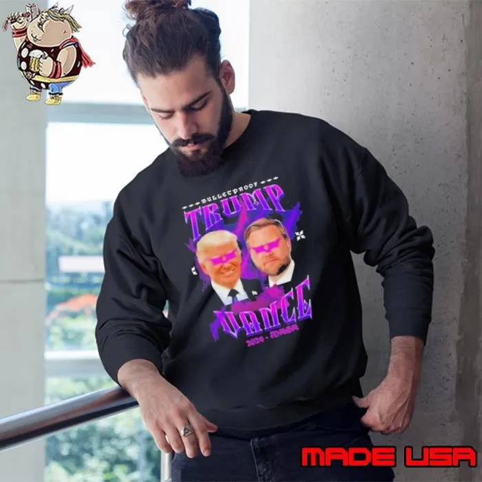 Bulletproof Trump Vance 2024 Maga Sweatshirt
