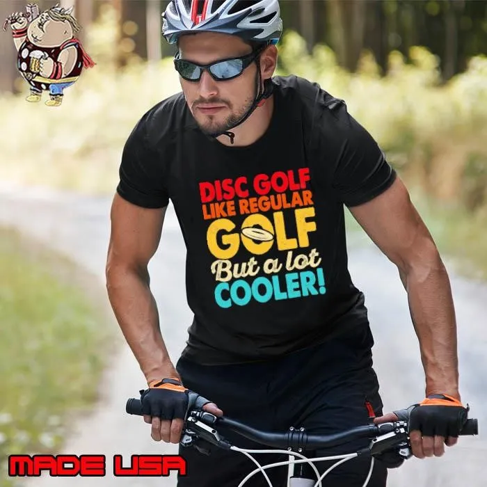 Disc Golf like regular golf but a lot cooler retro T-Shirt