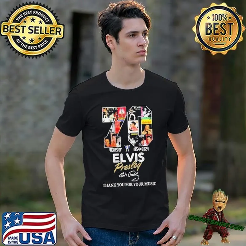 Elvis Presley 1954-2024 Fan Thank You For 70 Years Of Music Signature Unisex