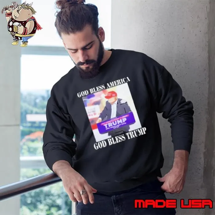 God Bless America God Bless Trump Sweatshirt