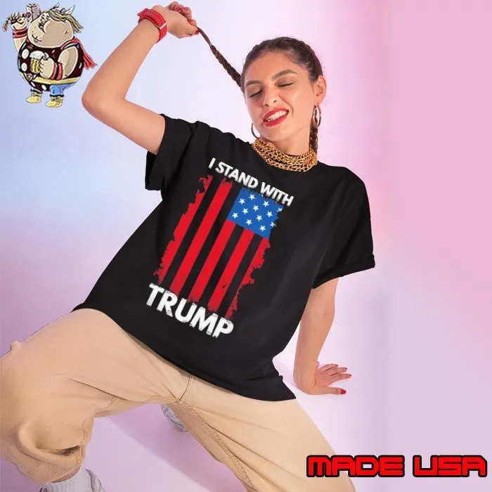 I Stand With Trump Pro Trump Supporter American Flag T-Shirt