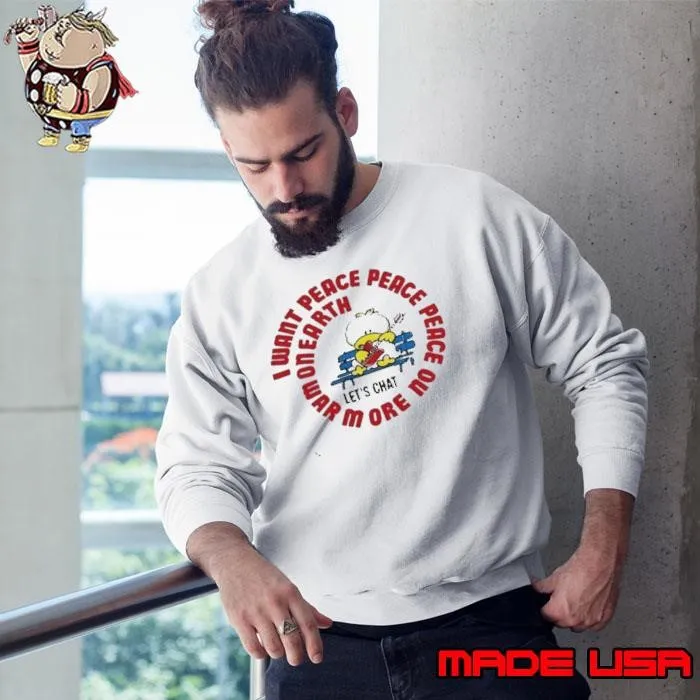 Jerks 80S I Want Peace Peace Peace Sweatshirt