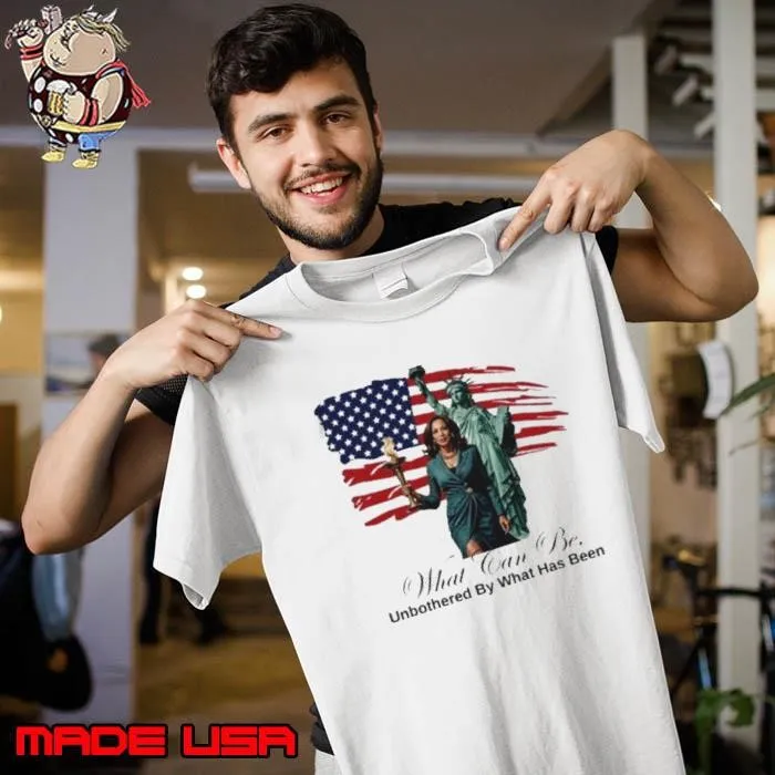 Kamala 2024 What Can Be Unbothered By What Has Been shirt