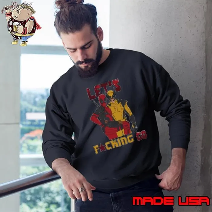 Let’s fucking go Deadpool and Wolverines shirt
