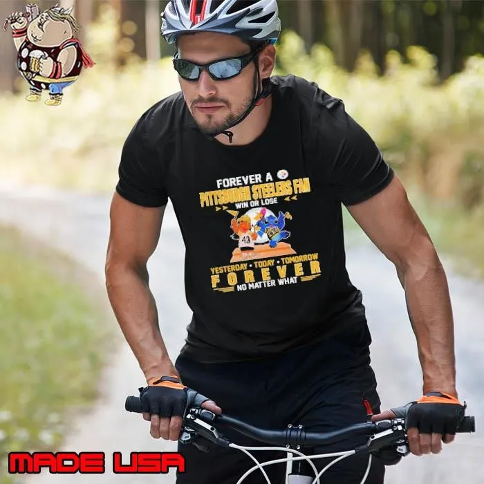 Pittsburgh Steelers Forever Fan Won Or Lose No Matter What Stitch And Lilo Unisex