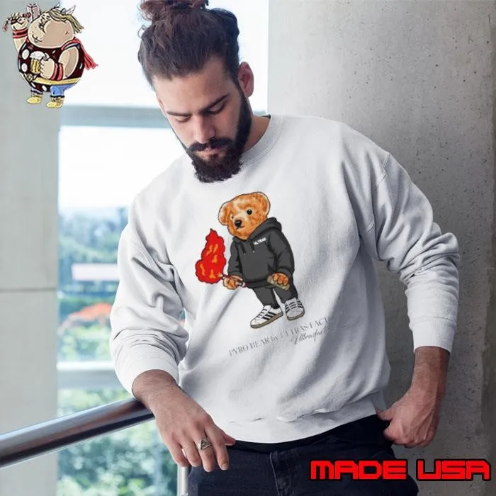 Pyro Bear By Ultras Factory Ultras Factory Sweatshirt