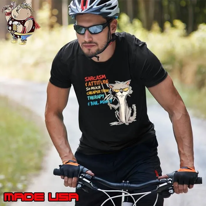 Sarcasm & Attitude So Much Cheaper Than Therapy & Bail Money Cat Unisex