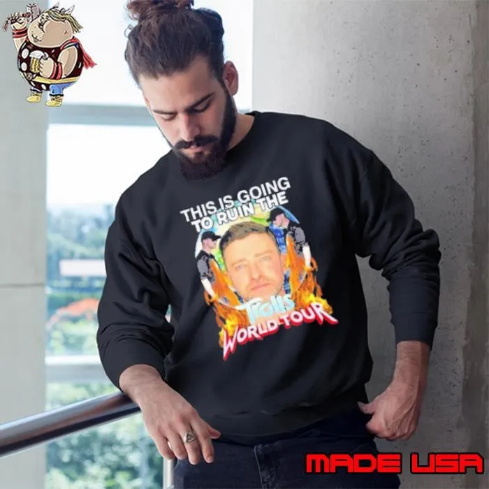 This Is Going To Ruin The Trolls World Tour Sweatshirt