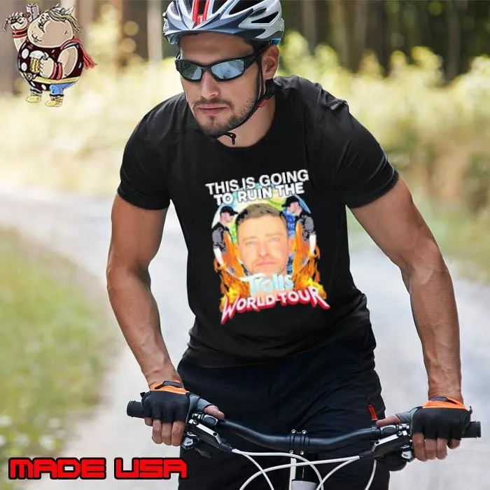 This Is Going To Ruin The Trolls World Tour Unisex