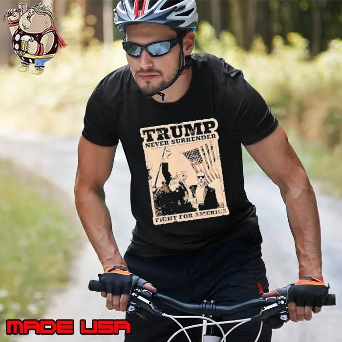 Trump Never Surrender Fight For America Unisex