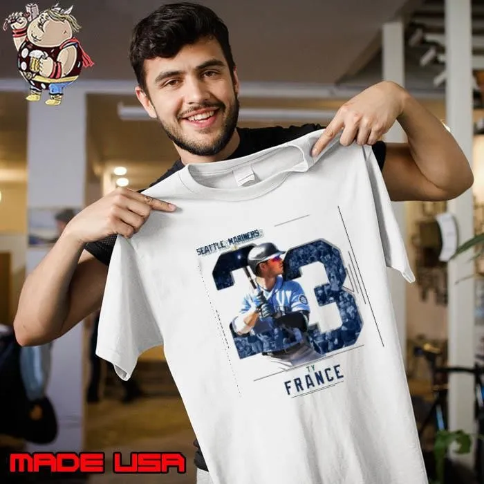 Ty france American professional baseball first baseman Unisex
