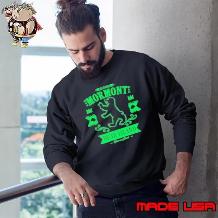 Game Of Thrones House Mormont Bear Island Here We Stand Sweatshirt