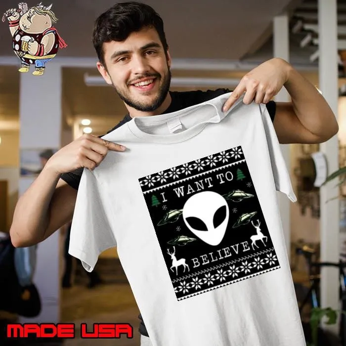I want to believe Alien Ugly Christmas shirt