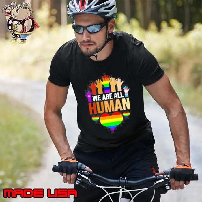 We Are All Human Black History Month Love LGBT Unisex