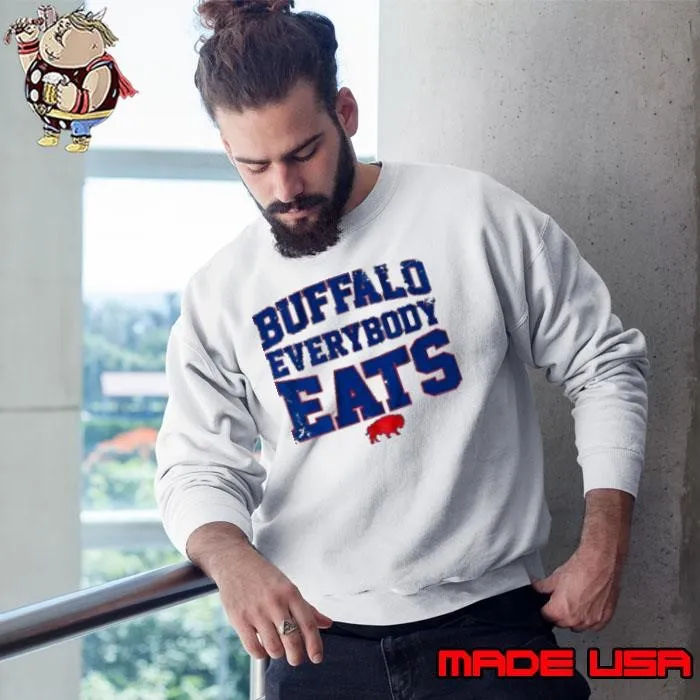Buffalo Everybody Eats Buffalo Bills Shirt