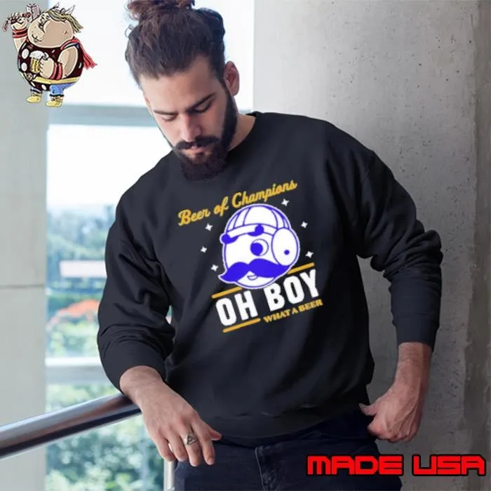 Oh boy what a beer National Bohemian Beer of Champions 2024 Sweatshirt